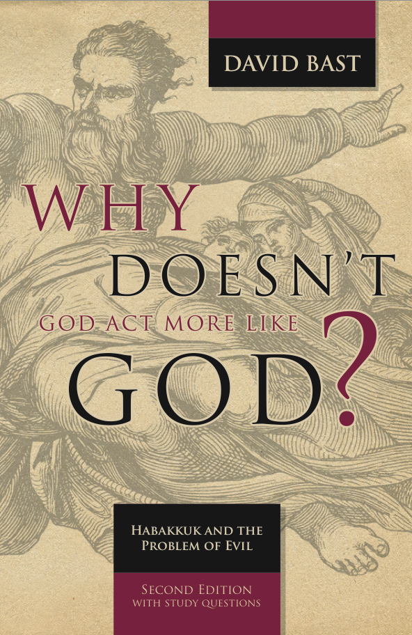 Why doesn't God Act More Like God book cover