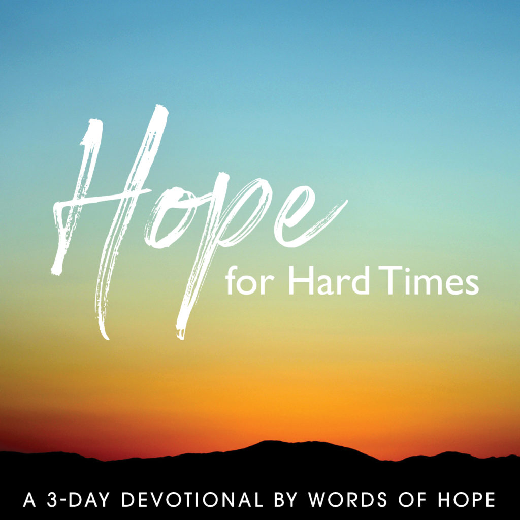 Hope for Hard Times